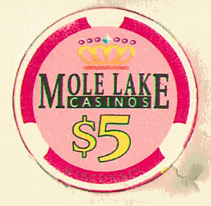 $5 Mole Lake Casino. Gold Crown. back. Chipco.